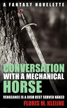 Conversation with a mechanical horse: The fantasy novelette